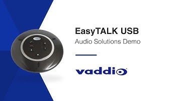 Vaddio EasyTALK USB Audio Solutions Integration & Demo
