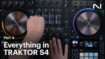 How to use everything in TRAKTOR KONTROL S4 (Part 4: Expert Tips) | Native Instruments