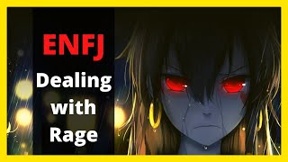 ENFJ feeling Anger :  ENFJ personality type Dealing with Rage [MBTI Capsules #47]
