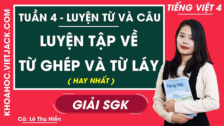 Bài tập tìm từ láy có đpá án năm 2024