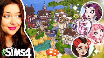 Building a Fairytale Village Inspired by EVER AFTER HIGH in The Sims 4