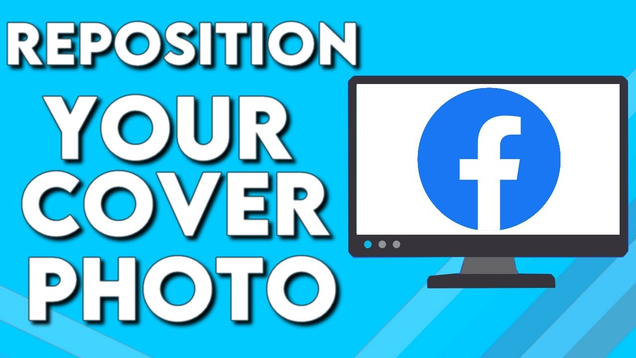 How To Reposition Your Cover Photo On Facebook Pc