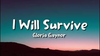 Gloria Gaynor - I Will Survive (lyrics)