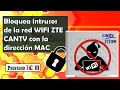 Bloquear conectados a mi red WIFI del router ZTE de CANTV mediante el filtro de direcciones MAC