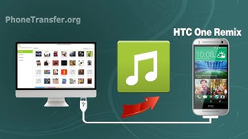 How to Copy Music / Audio from Mac to HTC One Remix, Import Songs to HTC One Remix on Mac