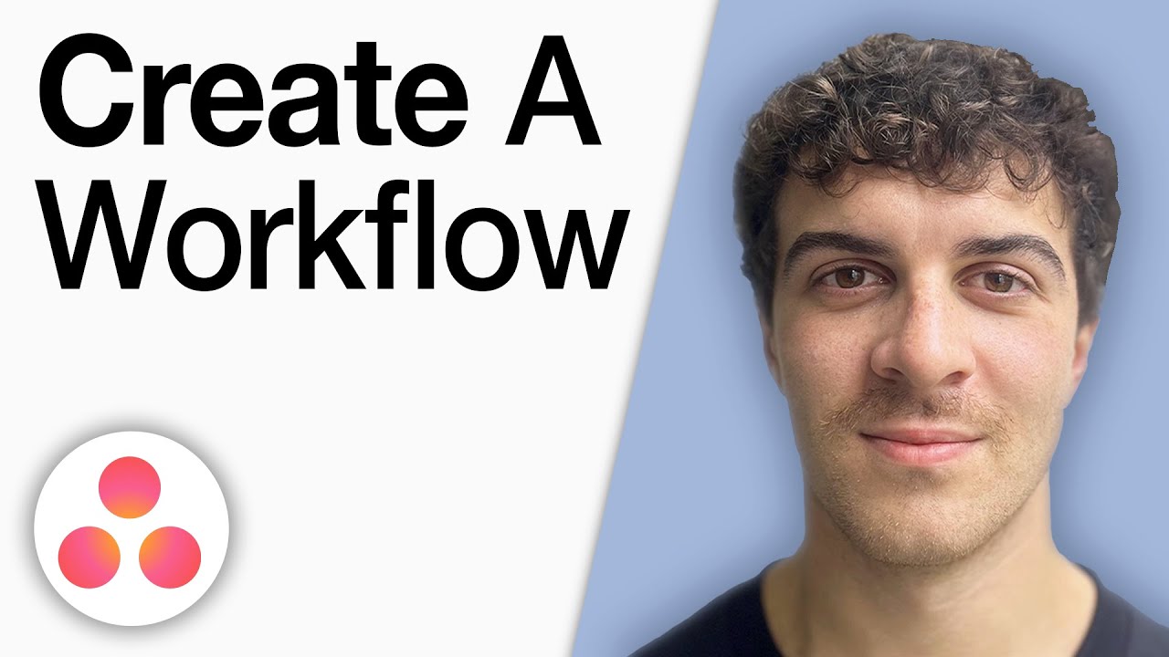 Create a Workflow in Asana [2025 Full Guide] - YouTube