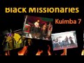 Black Missionaries Mulingati Abwino 
