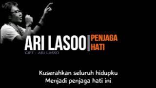 Ari Lasso - Penjaga Hati ( Lirik )