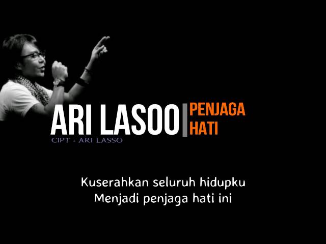 ARI LASSO - PENJAGA HATI