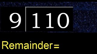 Divide 110 By 9  Remainder   Division With 1 Digit Divisors  How To Do