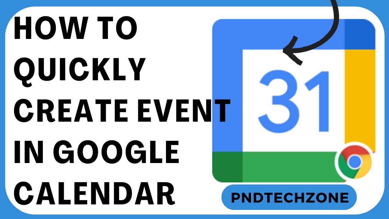 How To Quickly Create Event In Google Calendar - YouTube