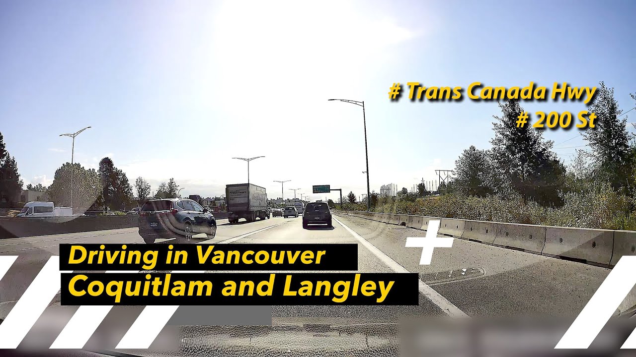 Driving in Vancouver Coquitlam and Langley 밴쿠버 드라이브 YouTube
