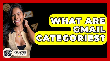 What Are Gmail Categories? - TheEmailToolbox.com