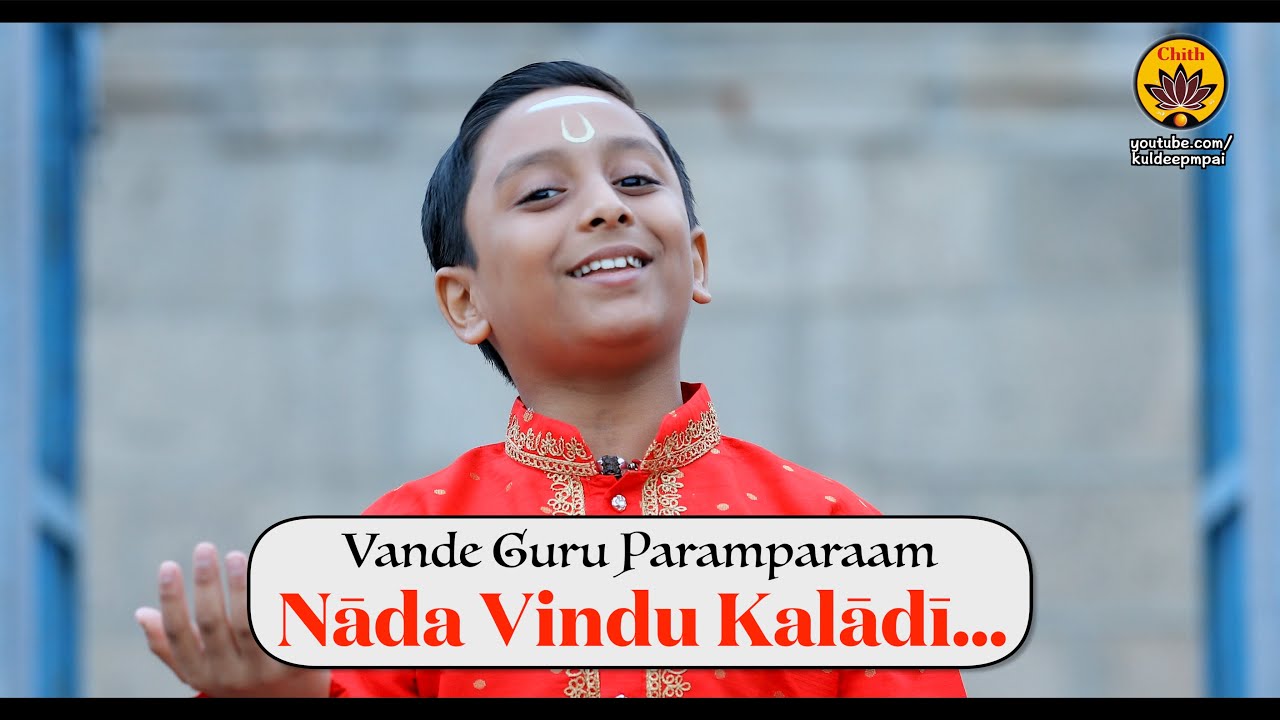 Nada Vindu Kaladi  Tiruppugazh  Vande Guru Paramparaam  Sooryanarayanan