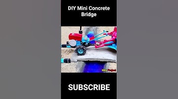 DIY Mini concrete bridge #shorts @MiniProjectVerified