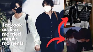 TAEKOOK ACT LIKE MARRIED COUPLE MOMENTS (태극기 부부처럼 행동하는 순간들)