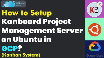 How to Setup Kanboard Project Management Server on Ubuntu in GCP (Kanban System)