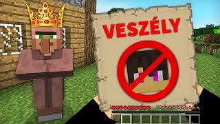 FALUSIAK KITILTOTTAK A MINECRAFTBAN 100% GONOSZ!