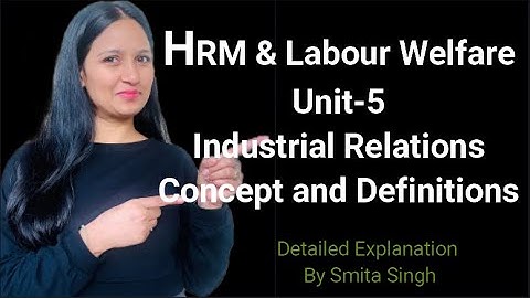 Significance of Good Industrial Relations Unit 5 I Nta ugc net I Smita Singh Edutainment