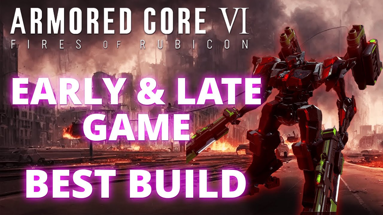 Armored Core 6: 5 Easiest Early Builds That Rain Hellfire and are