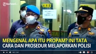 Download lagu Mengenal Apa Itu Propam? Ini Tata Cara dan Prosedur Melaporkan Polisi yang Melanggar Hukum