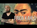 "Frida Kahlo, ¿Genio o fraude? MI opinión.