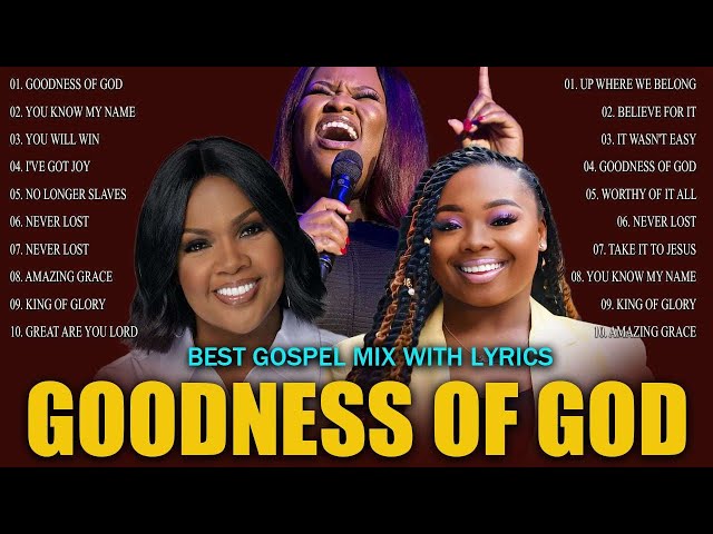 Powerful Worship Songs That Will Make You Cry 🙏🏽 Best Gospel Mix With Lyrics🎤Cece Winans,Tasha cobbs class=