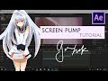 screen pumps - amv after effects tutorial