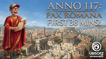 Building the Empire! 🏛️ Anno 117: Pax Romana (First 38 Minutes Gameplay)