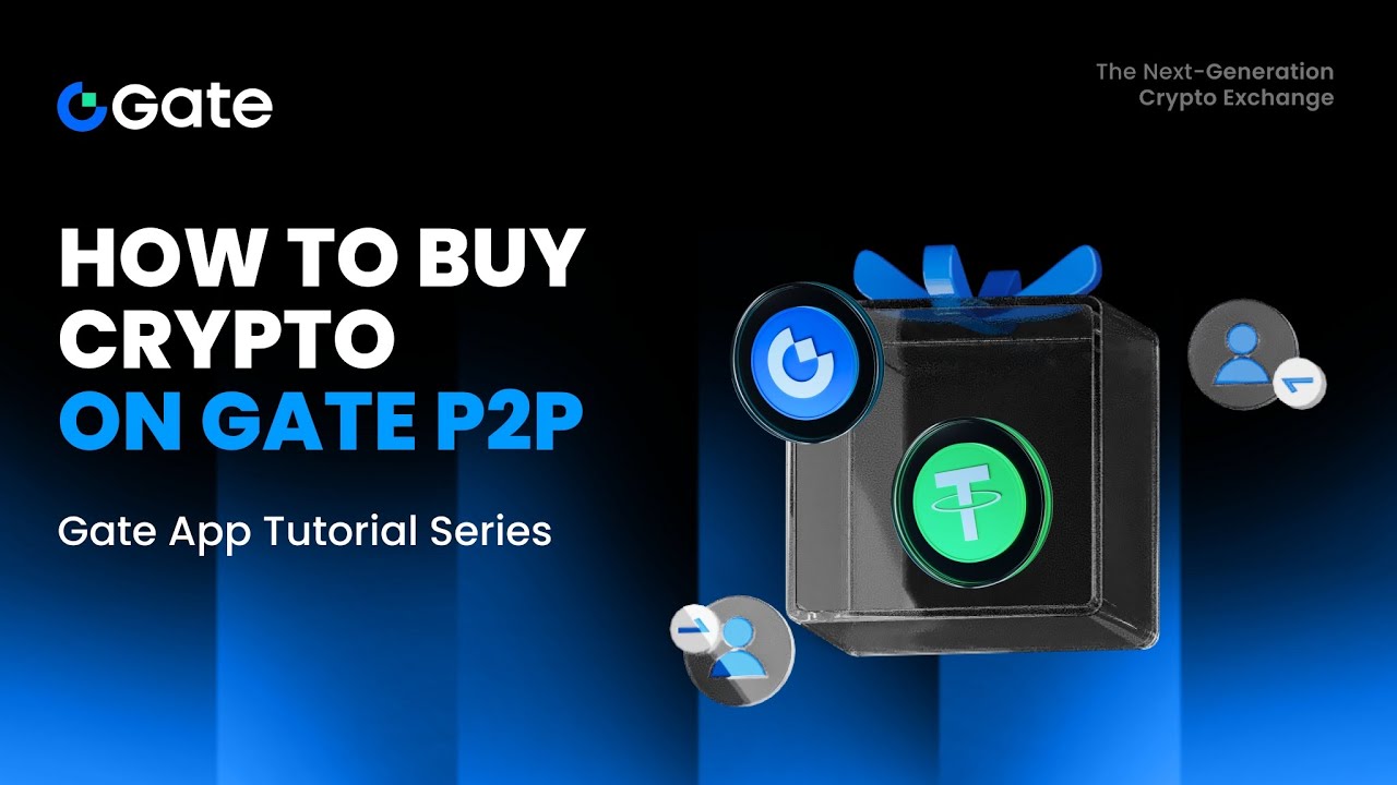How To Buy Crypto Via P2P On The Gate App