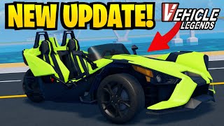 NEW Update + Cars in Vehicle Legends