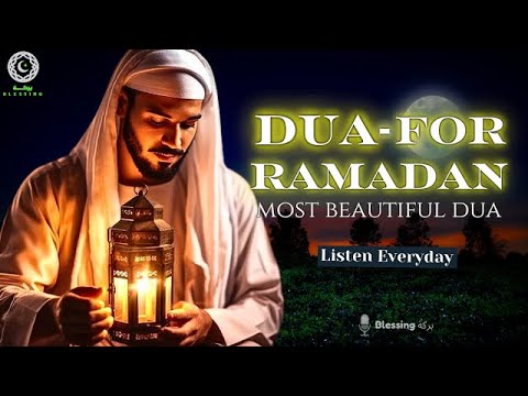 SPECIAL RAMADAN DUA 2025 BEAUTIFUL DUAS FOR RAMADAN NIGHTS Ramadan2025
