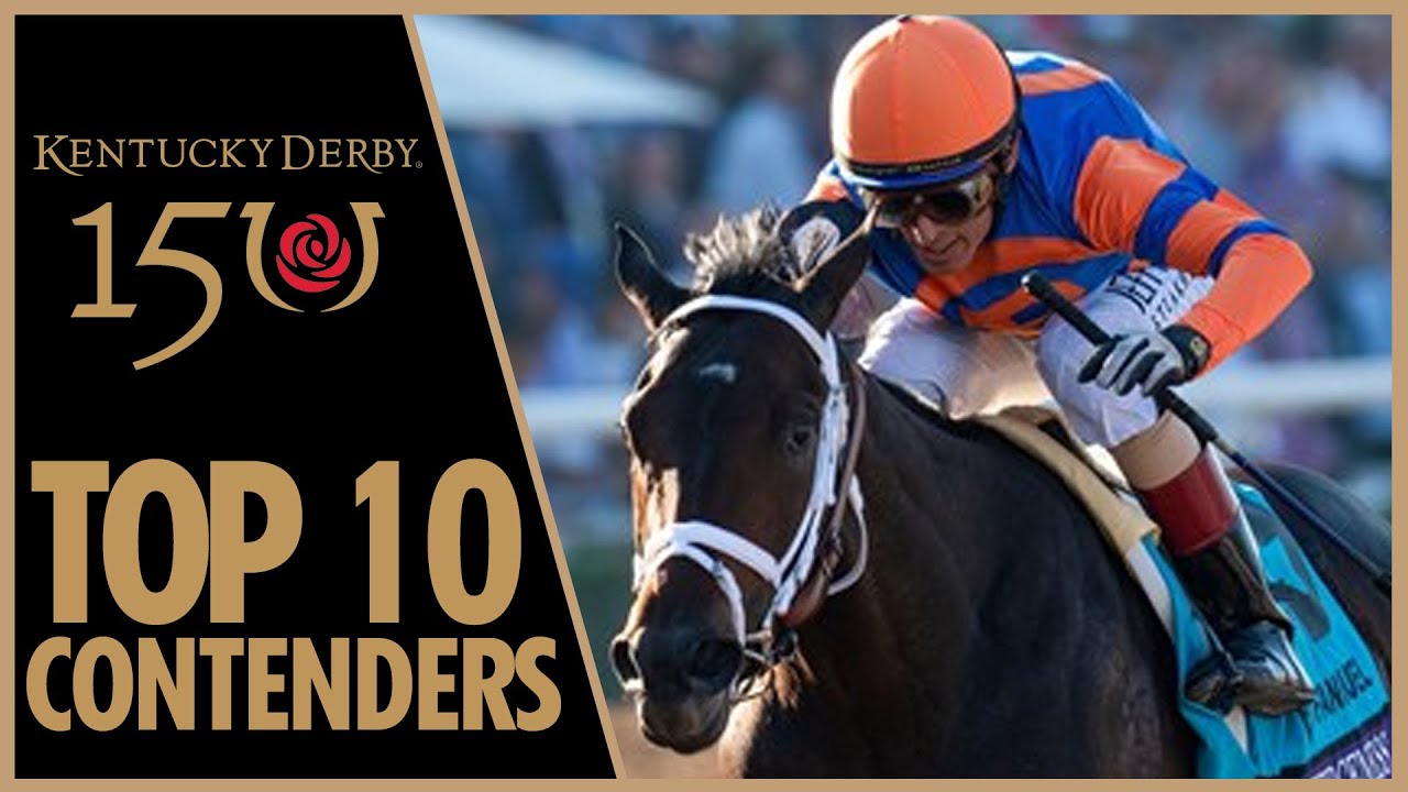 WHO WILL WIN? KENTUCKY DERBY 150 TOP TEN CONTENDERS - YouTube