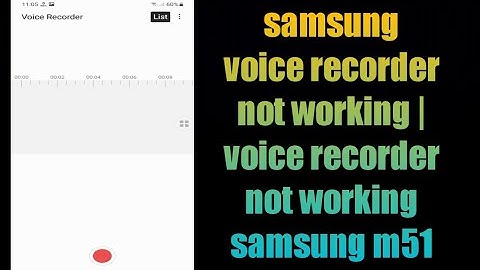samsung voice recorder not working | voice recorder not working samsung m51