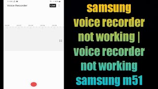 samsung voice recorder not working | voice recorder not working samsung m51 screenshot 2