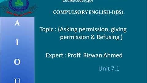Compulsory English-1(9407, 1423) | Program 11 | Asking permission | giving permission |  Refusing