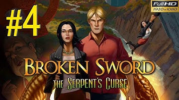 BROKEN SWORD 5 The Serpents Curse Walkthrough - Part 4 Gameplay 1080p