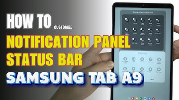 How to Edit Notification Panel Shortcuts | Status Bar Samsung Galaxy Tab A9