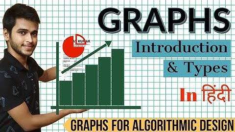 Graphs: Introduction & Types | Sparse Graph | Dense Graph | Graphs for Programming and Placement