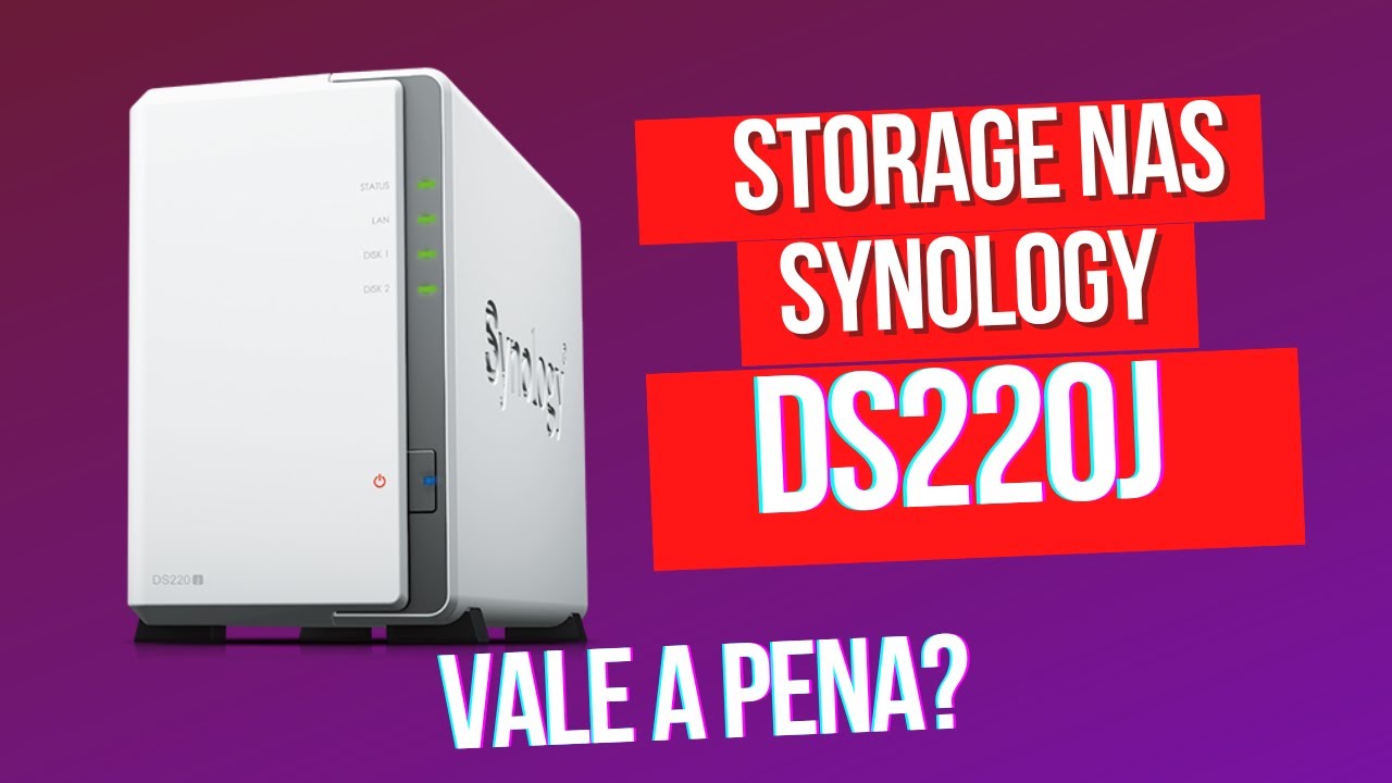 Storage NAS Synology DS220J - Vale a pena comprar? - YouTube