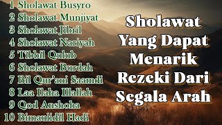 Sholawat Yang Dapat Menarik Rezeki Dari Segala Arah - Sholawat Busyro, Sholawat Nariyah