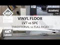 Traditional lvt vs spc  full rigid mineral flooring  arbiton collection locks strength