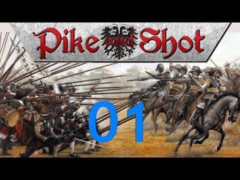 Pike and Shot Campaigns - Let's Play - 01