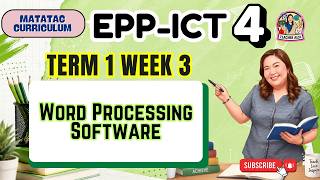 MATATAG EPP-ICT 4 Term 1 Week 3- Word Processing Software