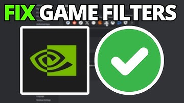 Fix Game Filters Not Working Nvidia App