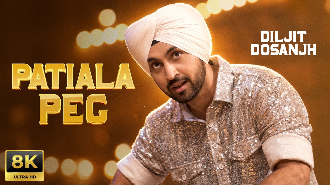 Patiala Peg (8K Video) | Diljit Dosanjh | Diljott | Veet Baljit | Latest Punjabi Songs 2026
