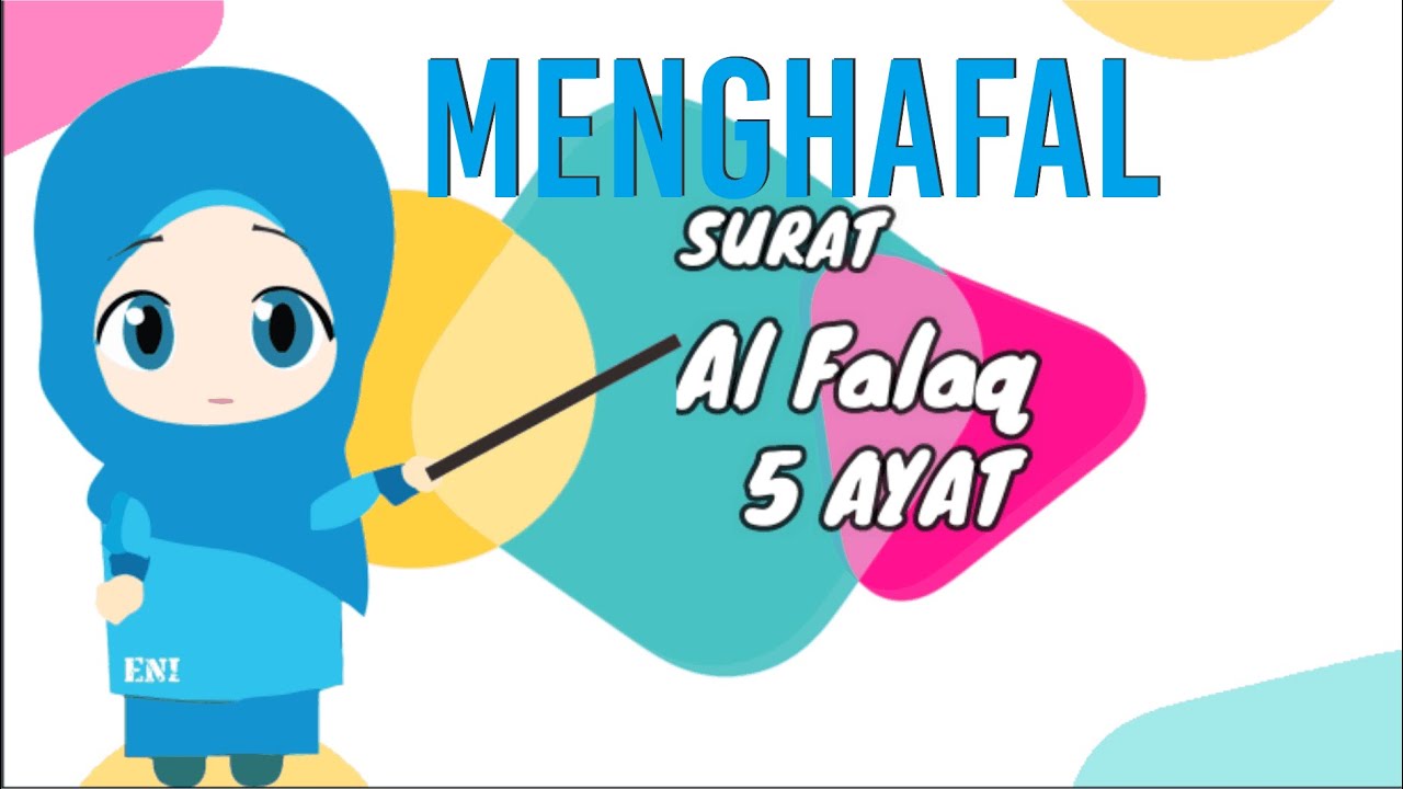 Menghafal Surat Al Falaq Untuk Tk Paud Youtube