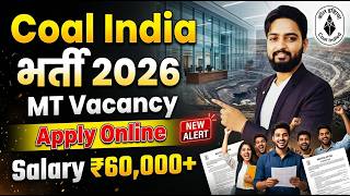 Coal India MT Recruitment 2026 | CIL Management Trainee Vacancy 2026 Full Notification