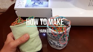 How To Makesew An Easy Yarn Cozy For A Beginner