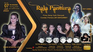 LIVE  SEASON MALAM RAJA PANTURA || 07 JULI 2022 || BLOK GANG NYI MULUD - SUSUKAN - CIREBON